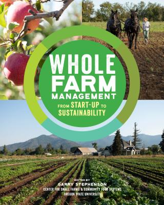 Whole Farm Management: From Start-Up to Sustainability - Stephenson, Garry (Editor)