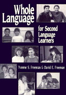 Whole Language for Second Language Learners - Freeman, David, and Freeman, Yvonne