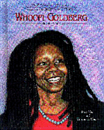 Whoopi Goldberg: Entertainer - Blue, Rose J, and Naden, Corinne J, and Huggins, Nathan I (Editor)