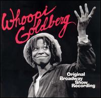Whoopi Goldberg [Original Broadway Show Recording] - Whoopi Goldberg