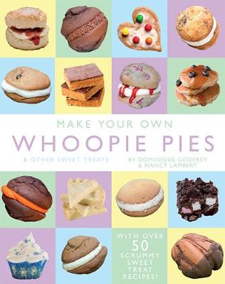 Whoopie Pies and other Sweet Treats - Lambert, Nancy