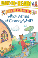 Who's Afraid of Granny Wolf?: Ready-To-Read Level 3