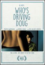 Who's Driving Doug - David Michael Conley