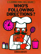 Who's Following Directions?