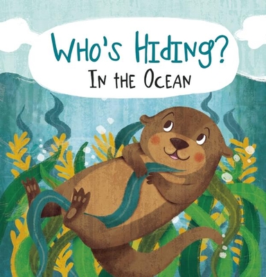 Who's Hiding?: In the Ocean - DiPerna, Kaitlyn