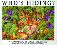Who's Hiding? - Ruschak, Lynette, and Hansen, Biruta Akerbergs