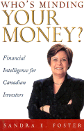 Who's Minding Your Money?: Financial Intelligence for Canadian Investors