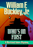 Who's on First - Buckley, William F
