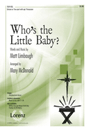 Who's the Little Baby?: Unison or Two-Part with Opt. Percussion