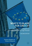 Who's to Blame for Greece?: How Austerity and Populism Are Destroying a Country with High Potential