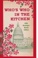 Who's Who in the Kitchen: 1960s Washington Politician & Celebrity Cookbook