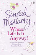 Whose Life is it Anyway?