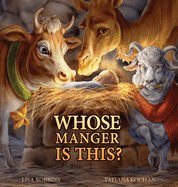 Whose Manger Is This