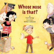 Whose Nose Is That?: A lovely children's story about belonging and being unique