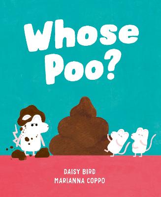 Whose Poo? - Bird, Daisy
