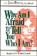 Why Am I Afraid to Tell