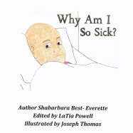 Why Am I So Sick?