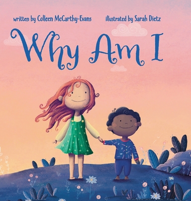 Why Am I - McCarthy-Evans, Colleen