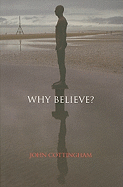 Why Believe?