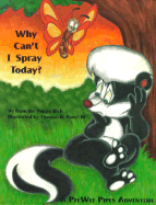 Why Can't I Spray Today? - Rich, Francine Poppo