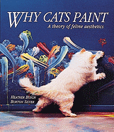 Why Cats Paint: The Ethics of Feline Aesthetics