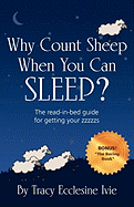Why Count Sheep When You Can Sleep?
