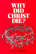 Why Did Christ Die?