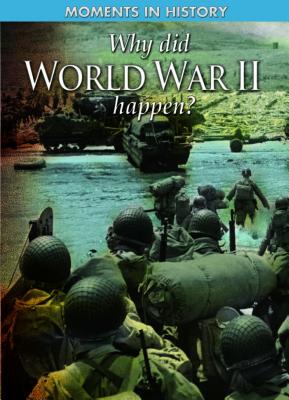 Why Did World War II Happen? - Senker, Cath