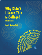 Why Didn't I Learn This in College?: Third Edition