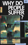 Why Do People Suffer?: A Lion Manual
