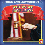 Why Do We Have Laws?