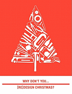 Why Don't You... [Re]design Christmas?