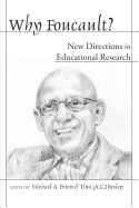 Why Foucault?; New Directions in Educational Research
