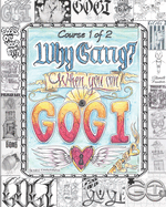 Why Gang? When You Can GOGI Course