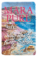 Why Hearts Keep Secrets: Milford-Haven Novel - Book 3