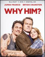 Why Him? [Includes Digital Copy] [Blu-ray/DVD] [2 Discs] - John Hamburg