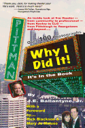 Why I Did It!: It's in the Book