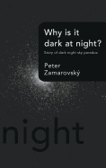 Why Is It Dark at Night?: Story of Dark Night Sky Paradox