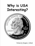 Why is USA Interesting?