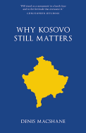 Why Kosovo Matters