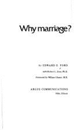 Why Marriage?: A Reality Therapist Looks at Married Life