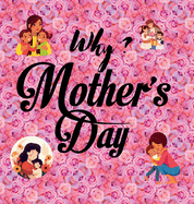 Why? Mother's Day: Story and Poem