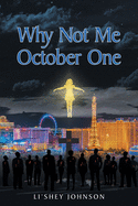 Why Not Me October One
