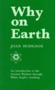 Why on Earth? - Hodgson, Joan
