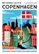 Why Should I Go To Copenhagen: The city you definitely need to visit before you turn 30