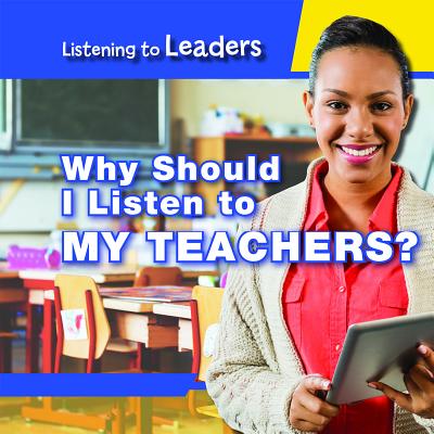 Why Should I Listen to My Teachers? - Honders, Christine