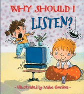 Why Should I Listen?