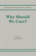 Why Should We Care?