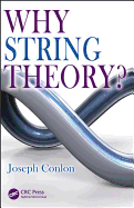 Why String Theory?