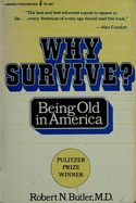 Why Survive? Being Old in America